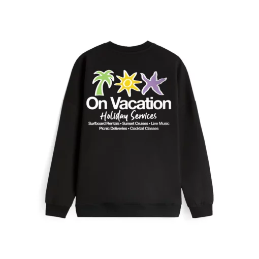 On Vacation Holiday Service Sweatshirt Black